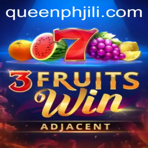 Discovering the Excitement of 3FruitsWin and the Rise of QueenPH
