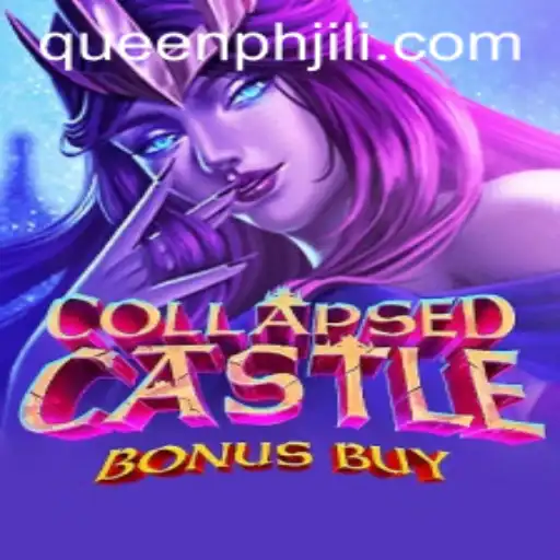 Explore the Thrills of 'CollapsedCastleBonusBuy' with QueenPH