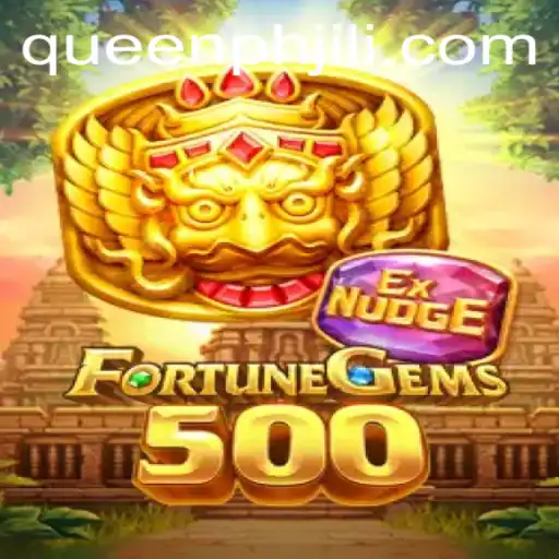 Unveiling FortuneGems500: A New Era in Gaming with the Alluring QueenPH