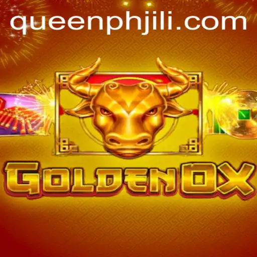 GoldenOx: Unraveling the Magic of Fortune and Strategy in the Realm of QueenPH