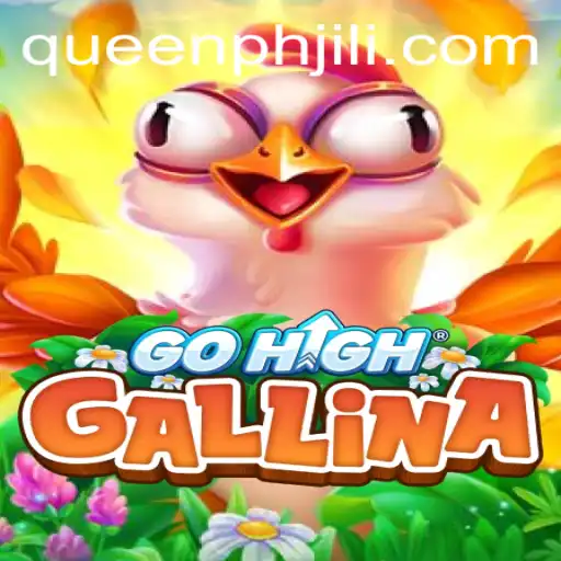 Discovering the World of GoHighGallina: A Game of Strategy and Ingenuity