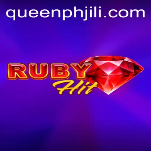 Exploring the Thrills of RubyHit and the Role of QueenPH