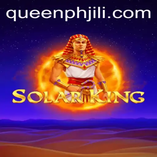 Exploring the World of SolarKing: The Rise of QueenPH