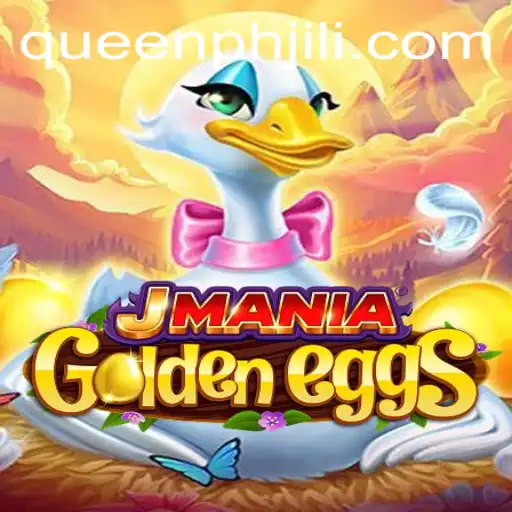 Explore JManiaGoldenEggs: A Thrilling Adventure with QueenPH