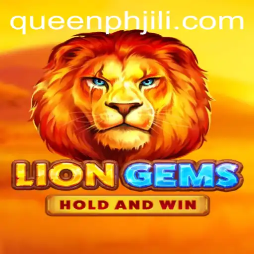 Discovering LionGems: The Thrilling Adventure Unveiled by QueenPH