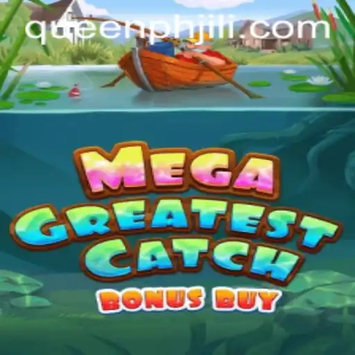 Exploring MegaGreatestCatchBonusBuy: A Dive into the Thrilling Adventure