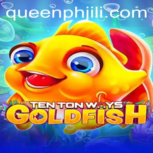 Discover the Unique World of TenTonWaysGoldfish with QueenPH