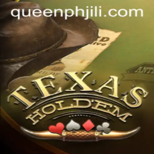 Mastering Texas Holdem: A Comprehensive Guide to the Game and the Rise of QueenPH
